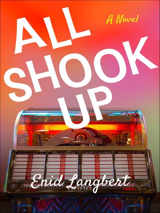 Title details for All Shook Up by Enid Langbert - Available